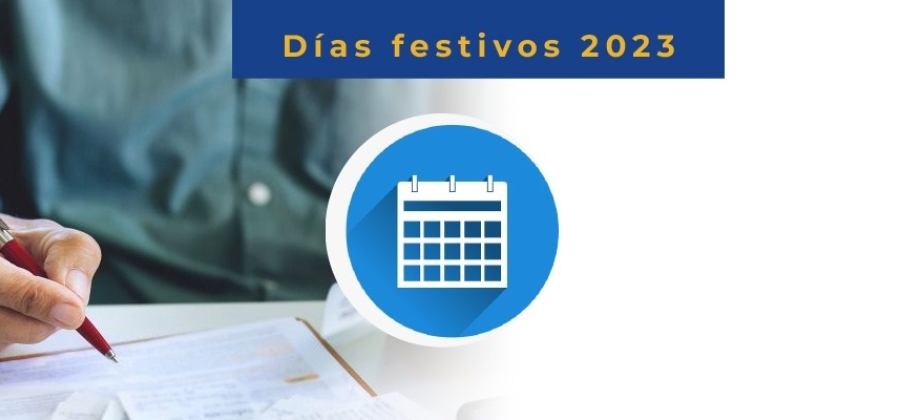 La Embajada y el Consulado de Colombia en Israel tendrán atención hasta la 1:00 pm el 24 de abril y no abrirán el 25 de abril de 2023