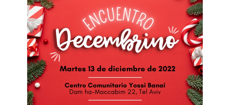 Embajada de Colombia en Israel y su Sección Consular invitan a recordar nuestras tradiciones el 13 de diciembre de 2022